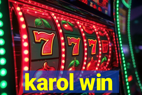 karol win